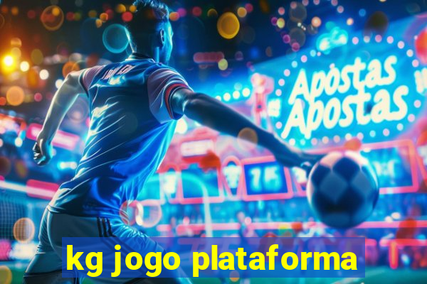 kg jogo plataforma